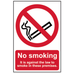 No Smoking It Is Against The Law To Smoke In These Premises - PVC 200 x 300mm SCA0567