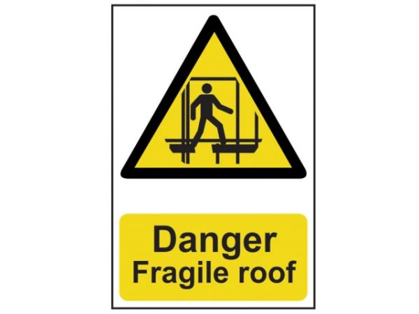 Danger Fragile Roof - PVC 200 x 300mm SCA1104