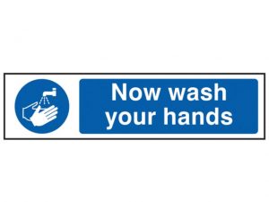 Now Wash Your Hands - PVC 200 x 50mm SCA5014