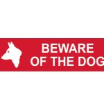 Beware Of The Dog - PVC 200 x 50mm SCA5251